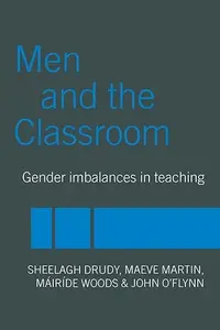 Men and the Classroom: Gender Imbalances in Teaching