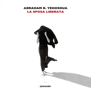 «La sposa liberata» by Abraham B. Yehoshua