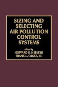 Sizing and Selecting Air Pollution Control Systems