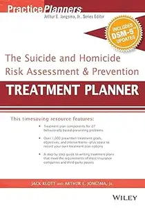 The Suicide and Homicide Risk Assessment and Prevention Treatment Planner, with DSM-5 Updates