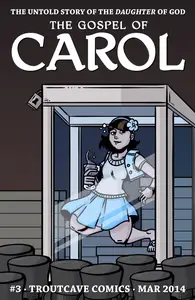 The Gospel of Carol 003 (2014) (Digital) (TheDemiurge-Empire