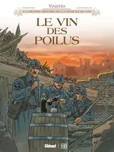 Vinifera - Tome 15 - Le vin des poilus