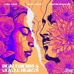 Louise Toppin, Darryl Taylor, Alastair Edmonstone - Dear Friends & Gentle Hearts (2025)