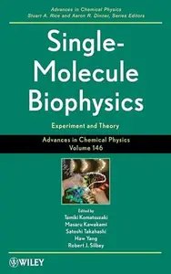 Single-Molecule Biophysics: Experiment and Theory, Volume 146