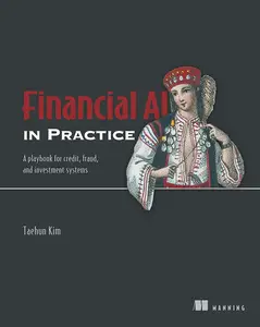 Financial AI in Practice: A playbook for credit, fraud, and investment systems