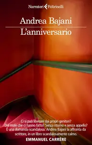 Andrea Bajani - L'anniversario