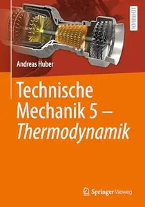 Technische Mechanik 5 - Thermodynamik