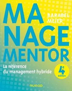 Michel Barabel, Olivier Meier, "Managementor : La référence du management hybride"