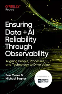 Ensuring Data + AI Reliability Through Observability
