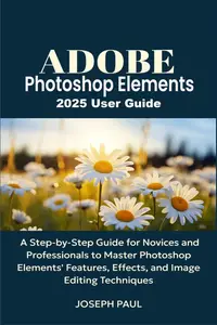 ADOBE PHOTOSHOP ELEMENTS 2025 User Guide