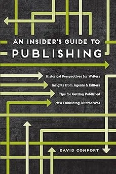 An Insider's Guide to Publishing