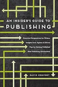 An Insider's Guide to Publishing