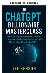El Multimillonario de ChatGPT Masterclass