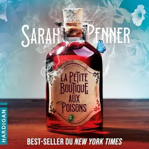 Sarah Penner, "La petite boutique aux poisons"
