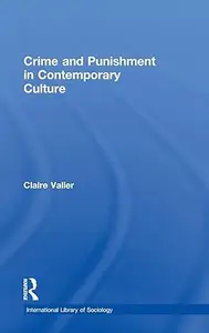 Crime and Punishment in Contemporary Culture