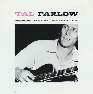 Tal Farlow - Complete 1956 Private Recordings (2002)