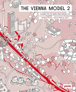 The Vienna Model 2: Housing for the City of the 21st Century