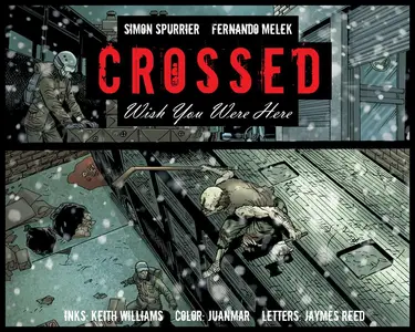 Crossed - Wish You Were Here v2 c10 (2012) (digital