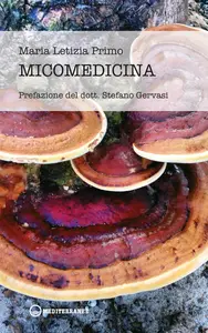Micomedicina - Maria Letizia Primo