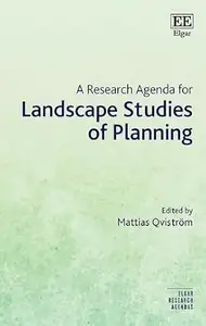 A Research Agenda for Landscape Studies of Planning