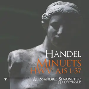 Alessandro Simonetto - Handel: Minuets, HWV A15 (2024) [Official Digital Download 24/88]