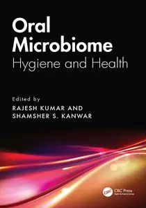 Oral Microbiome: Hygiene and Health