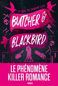 Brynne Weaver, "The Ruinous Love, tome 1 : Butcher & Blackbird"