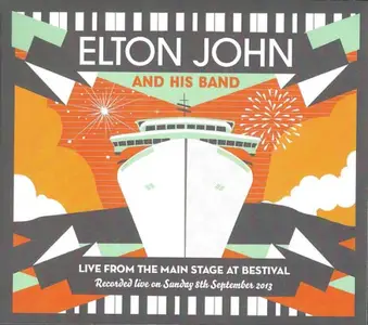 Elton John - Live At Bestival 2013 (2013)