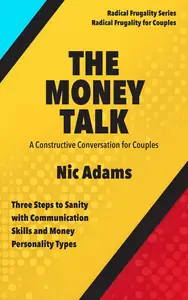 The Money Talk: A Constructive Conversation for Couples