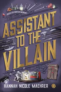 Hannah Nicole Maehrer, "Assistant to the villain"