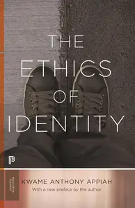 The Ethics of Identity (Princeton Classics)