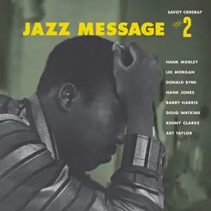 Hank Mobley - Jazz Message #2 (Original Jazz Classics Series / Remastered) (1957/2025)