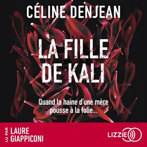 Céline Denjean, "La fille de Kali"