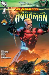 Gold Line releases (2013 01 25) - Flashpoint - Emperor Aquaman 01 (of 03) (2011) (Digital) (Kingpin-Empire