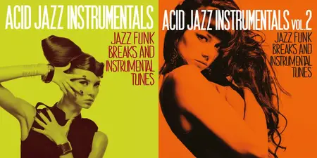 VA - Acid Jazz Instrumentals (Jazz Funk Breaks and Instrumental Tunes) (Vol 1-2) (2016/2024)