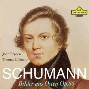 John Bryden - Schumann- Bilder aus Osten, Op. 66 (2002/2025) [Official Digital Download 24/176]