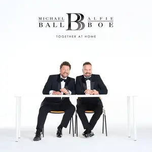 Alfie Boe & Michael Ball - Together At Home (2024) [Official Digital Download]