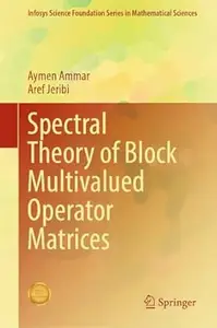 Spectral Theory of Block Multivalued Operator Matrices