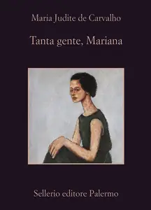 Tanta gente, Mariana - Maria Judite de Carvalho