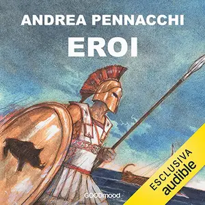 «Eroi» by Andrea Pennacchi