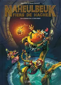 Naheulbeuk - Fiers De Hache - Tome 1 - Les Gemmes De La Discorde