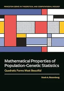 Mathematical Properties of Population-Genetic Statistics: Quadratic Forms Most Beautiful