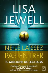 Lisa Jewell, "Ne le laissez pas entrer"