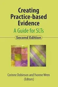 Creating Practice-based Evidence: A Guide for SLTs, 2nd edition: 2019