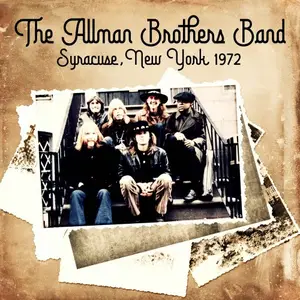 The Allman Brothers Band - Syracuse, New York 1972 (2025)