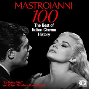 Nino Rota - MASTROIANNI 100: The Best of Italian Cinema History (2024)