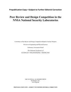 Peer Review and Design Competition in the NNSA National Security Laboratories