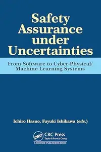 Safety Assurance under Uncertainties