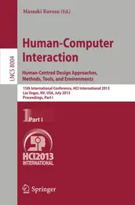 Human-Computer Interaction. Human-Centred Design Approaches, Methods, Tools, and Environments: 15th International Conference, H