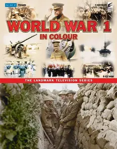 Channel 5 - World War I in Colour (2003)